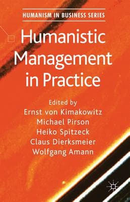 Humanistic Management in Practice