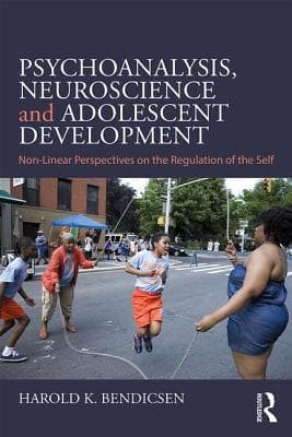 Psychoanalysis, Neuroscience and Adolescent Development: Non-Linear Perspectives on the Regulation of the Self
