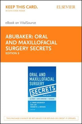 Oral and Maxillofacial Surgery Secrets - Elsevier eBook on Vitalsource (Retail Access Card): Oral and Maxillofacial Surgery Secrets - Elsevier eBook