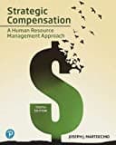 Strategic Compensation: A Human Resource Management Approach