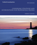 Counseling Strategies and Interventions for Professional Helpers (Revised)