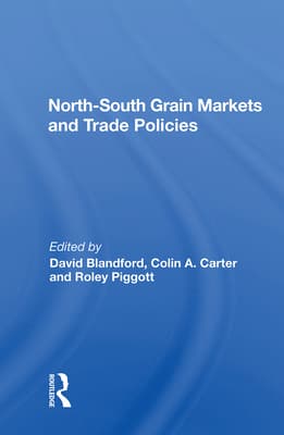 North-South Grain Markets and Trade Policies