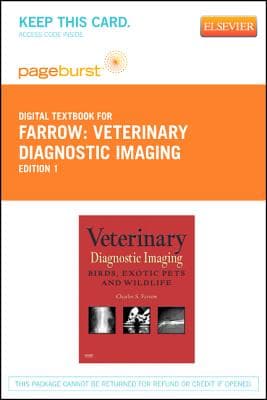 Veterinary Diagnostic Imaging - Elsevier eBook on Vitalsource (Retail Access Card): Birds, Exotic Pets, and Wildlife