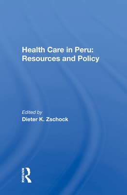 Health Care in Peru: Resources and Policy