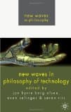 New Waves in Philosophy of Technology
