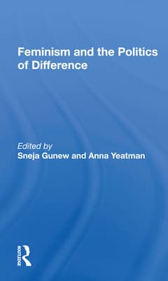 Feminism And The Politics Of Difference