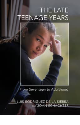 The Late Teenage Years: From Seventeen to Adulthood