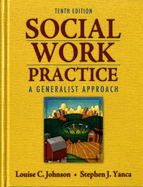 Social Work Practice: A Generalist Approach