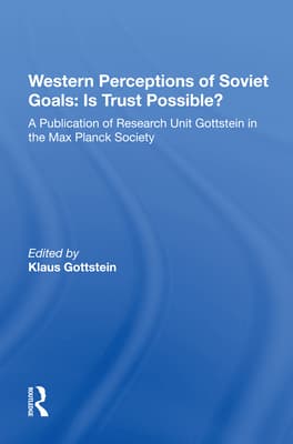 Western Perceptions Of Soviet Goals: Is Trust Possible?