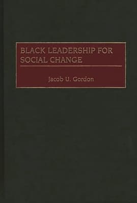 Black Leadership for Social Change