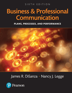 Business and Professional Communication: Plans, Processes, and Performance