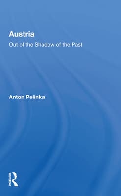 Austria: Out of the Shadow of the Past