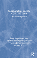 Social Analysis and the Covid-19 Crisis: A Collective Journal