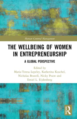 The Wellbeing of Women in Entrepreneurship: A Global Perspective