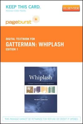 Whiplash - Elsevier eBook on Vitalsource (Retail Access Card): A Patient Centered Approach to Management