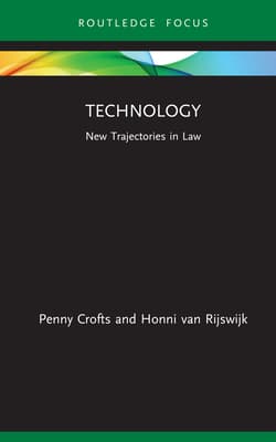Technology: New Trajectories in Law