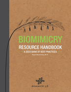 Biomimicry Resource Handbook: A Seed Bank of Best Practices