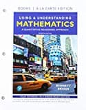 Using & Understanding Mathematics: A Quantitative Reasoning Approach, Loose-Leaf Edition Plus Mylab Math with Integrated Review -- 24 Month Access Car