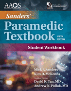 Sanders' Paramedic Student Workbook: .