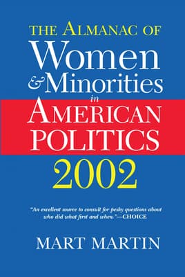 The Almanac of Women and Minorities in American Politics 2002