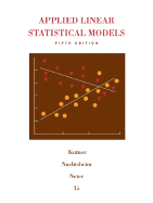 Applied Linear Statistical Models (Revised)