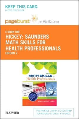 Saunders Math Skills for Health Professions - Elsevier eBook on Vitalsource (Retail Access Card)