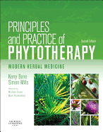 Principles and Practice of Phytotherapy: Modern Herbal Medicine (Revised)
