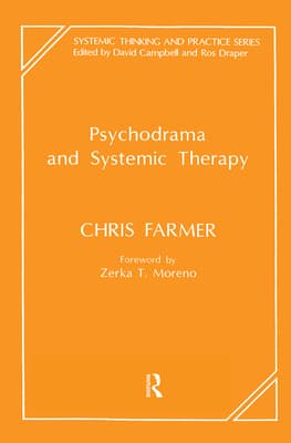 Psychodrama and Systemic Therapy