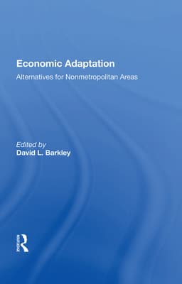 Economic Adaptation: Alternatives for Nonmetropolitan Areas