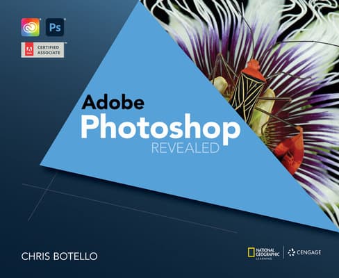 Adobe Photoshop Creative Cloud Revealed, 2nd Edition