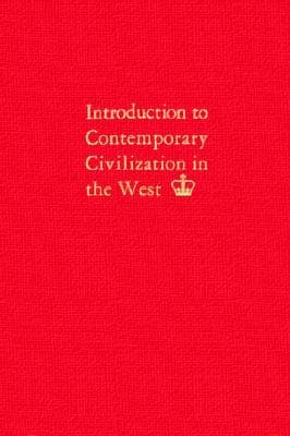 Introduction to Contemporary Civilization in the West: Volume 2