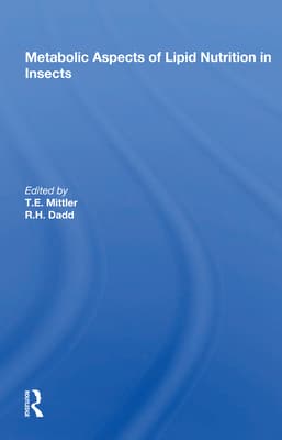 Metabolic Aspects of Lipid Nutrition in Insects