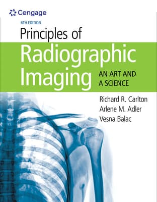 Bundle: Principles of Radiographic Imaging: An Art and a Science, 6th + Mindtap Radiographic Technology, 2 Terms (12 Months) Printed Access Card