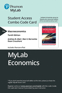 Mylab Economics with Pearson Etext -- Combo Access Card -- For Macroeconomics [With Access Code]