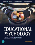 Educational Psychology: Developing Learners Plus Mylab Education with Pearson Etext -- Access Card Package [With Access Code]