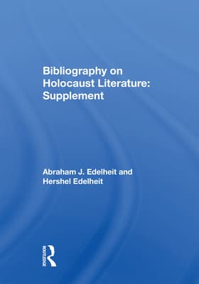 Bibliography on Holocaust Literature: Supplement