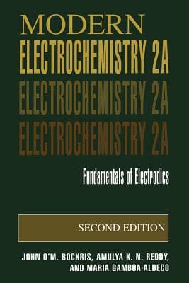 Modern Electrochemistry 2a: Fundamentals of Electrodics