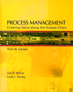 Process Management: Creating Value Along the Supply Chain [With CDROM]