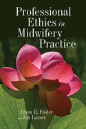 Professional Ethics in Midwifery Practice (Midwifery)