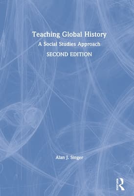 Teaching Global History: A Social Studies Approach