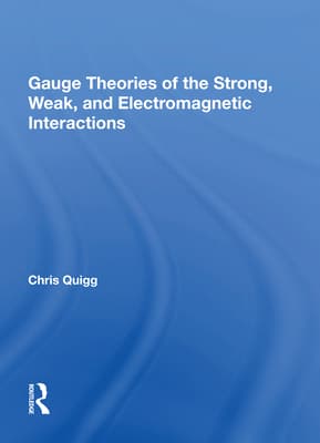 Gauge Theories of Strong, Weak, and Electromagnetic Interactions