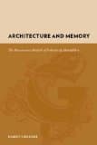 Architecture and Memory: The Renaissance Studioli of Federico de Montefeltro