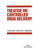 Treatise on Controlled Drug Delivery: Fundamentals-Optimization-Applications