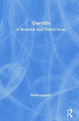 Guerrilla: A Historical and Critical Study