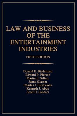 Law and Business of the Entertainment Industries