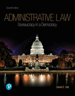 Administrative Law: Bureaucracy in a Democracy