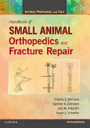 Brinker, Piermattei and Flo's Handbook of Small Animal Orthopedics and Fracture Repair (Revised)