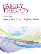 Family Therapy: A Systemic Integration (Revised)