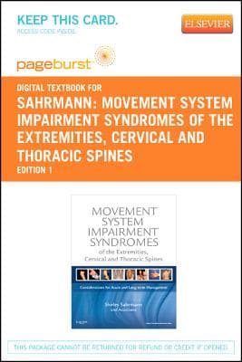 Movement System Impairment Syndromes of the Extremities, Cervical and Thoracic Spines - Elsevier eBook on Vitalsource (Retail Access Card): Movement