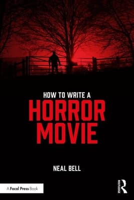 How to Write a Horror Movie